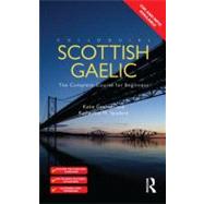 Colloquial Scottish Gaelic: The Complete Course for Beginners 9780415691239