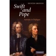 Swift and Pope: Satirists in Dialogue 9780521761239