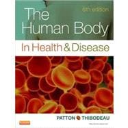 The Human Body in Health & Disease 9780323101240