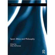 Sport, Ethics and Philosophy 9780367891244