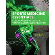 Sports Medicine Essentials Core Concepts in Athletic Training & Fitness Instruction (with Premium Web Site Printed Access Card 2 terms (12 months)) 9781133281245
