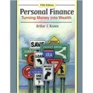 Personal Finance: Turning Money into Wealth with Student Workbook & MyFinanceLab Student Access Code Card Package 9780138011246