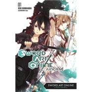 Sword Art Online 1: Aincrad 9780316371247