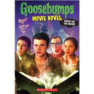 Goosebumps The Movie: The Movie Novel 9780545821247