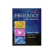 Histology : A Text and Atlas 9780781751247