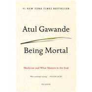 Being Mortal 9781250081247
