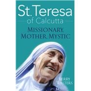 St. Teresa of Calcutta 9781632531247