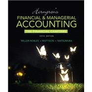 Horngren's Financial & Managerial Accounting, The Financial Chapters 9780133851250