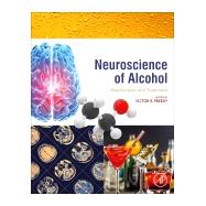 Neuroscience of Alcohol 9780128131251