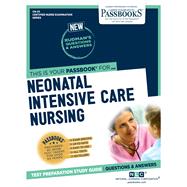 Neonatal Intensive Care Nursing (CN-25) Passbooks Study Guide