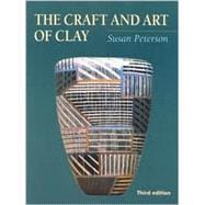 The Craft and Art of Clay 9780130851253