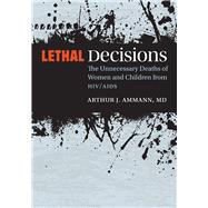 Lethal Decisions 9780826521255