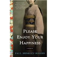 Please Enjoy Your Happiness 9781501151255