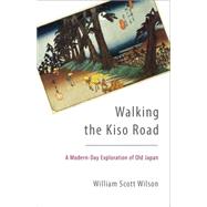 Walking the Kiso Road 9781611801255