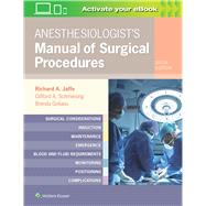 Anesthesiologist's Manual of Surgical Procedures 9781496371256