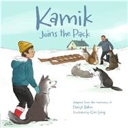 Kamik Joins the Pack 9781772271256