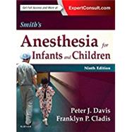 Smith's Anesthesia for Infants and Children 9780323341257