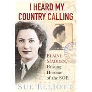 I Heard My Country Calling 9780750961257