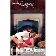 Tres anillos (Three Rings) 9780373521258