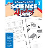 Common Core Science 4 Today, Grade 3 9781483811260