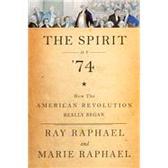 The Spirit of 74 9781620971260