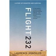 Flight 232: A Story of Disaster and Survival 9780393351262