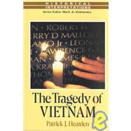 Tragedy of Vietnam, The: Historical Interpretive Series