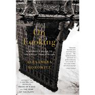 On Looking A Walker’s Guide to the Art of Observation 9781439191262