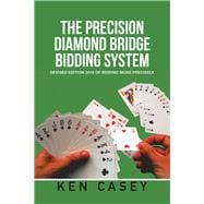 The Precision Diamond Bridge Bidding System 9781796041262