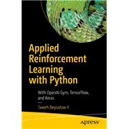 Applied Reinforcement Learning With Python