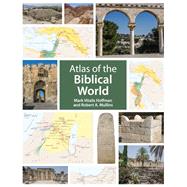 Atlas of the Biblical World 9781506401263