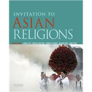Invitation to Asian Religions 9780190211264