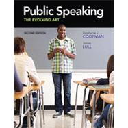 Public Speaking: The Evolving Art, 2nd Edition 9781133381266