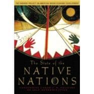 The State of the Native Nations Conditions under U.S. Policies of Self-Determination 9780195301267