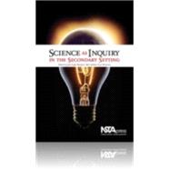 Science As Inquiry In The Secondary Setting 9781933531267