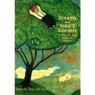Dreams and Inward Journeys : A Rhetoric and Reader for Writers 9780321011268