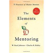 The Elements of Mentoring 9781250181268