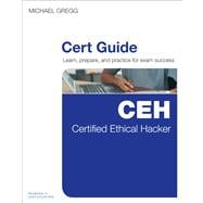 Certified Ethical Hacker (CEH) Cert Guide 9780789751270