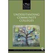 Understanding Community Colleges 9780415881272