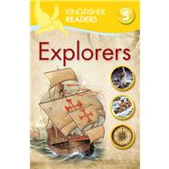 Kingfisher Readers L5: Explorers 9780753471272