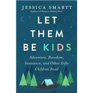 Let Them Be Kids 9780785221272