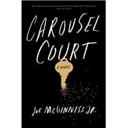 Carousel Court A Novel 9781476791272
