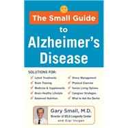 The Small Guide to Alzheimer's Disease 9781630061272