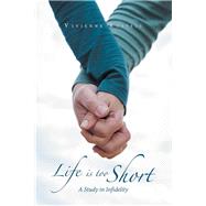Life Is Too Short 9781984591272