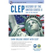 CLEP History Of The United States II: 1865 to the Present 9780738611273