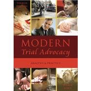 Modern Trial Advocacy: Analysis and Practice 9781601561275