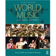 World Music: A Global Journey, Fourth Edition 9781138911277
