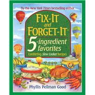 Fix-it and Forget-it 5-ingredient Favorites 9781680991277