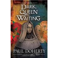 Dark Queen Waiting 9781780291277