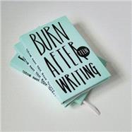 Burn After Writing Teen 9781908211279